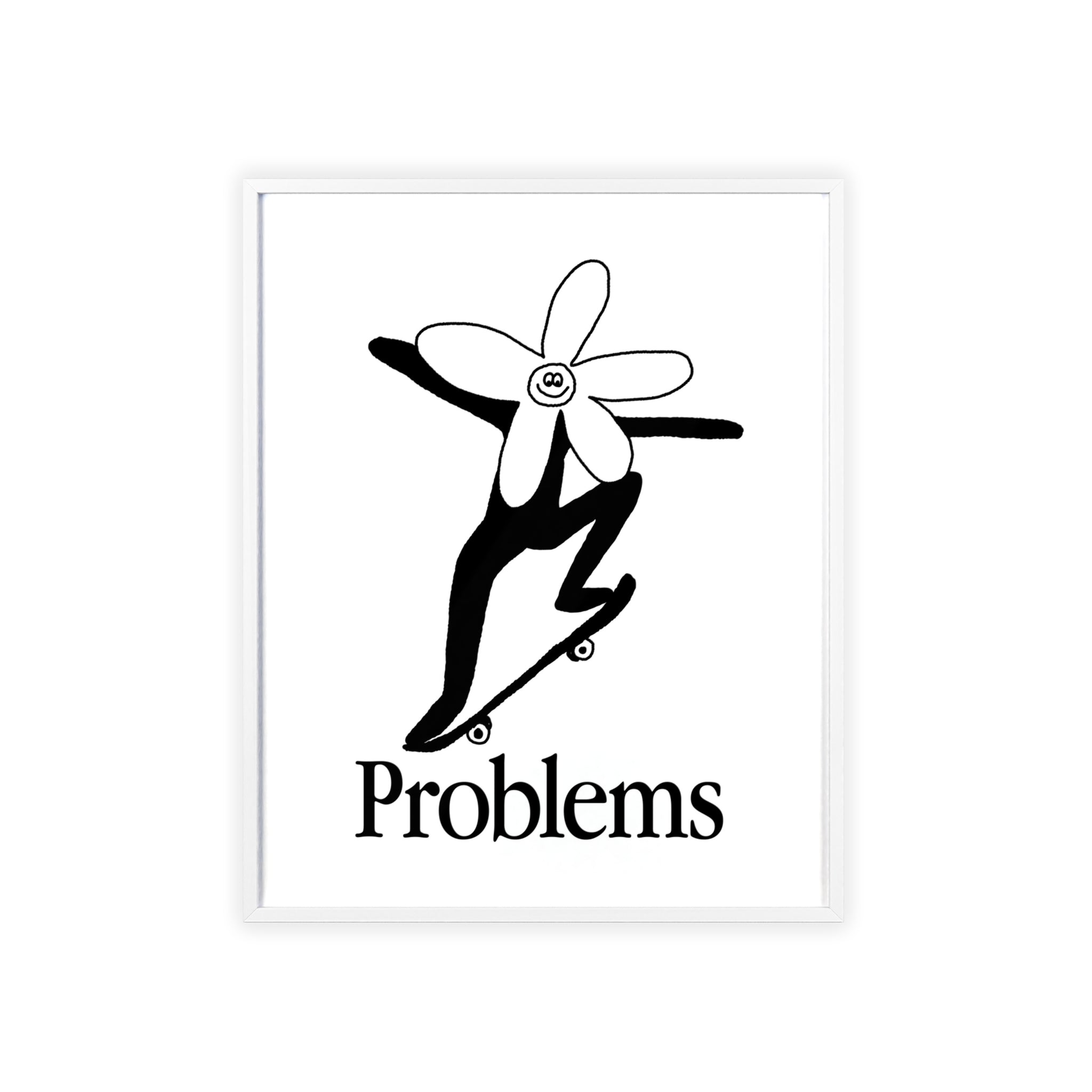 PROBLEMS FRAMED
